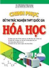 Tài liệu Chinh phục đề thi trắc nghiệm THPT Quốc gia môn Hóa học - Trần Trọng Tuyền